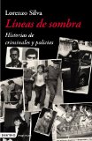 LINEAS DE SOMBRA: HISTORIAS DE CRIMINALES Y POLICIAS