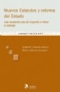 Portada de NUEVOS ESTATUTOS Y REFORMA DEL ESTADO: LAS EXPERIENCIAS DE ESPAÑAE ITALIA A DEBATE