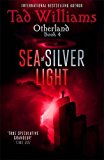 Portada de SEA OF SILVER LIGHT (OTHERLAND)