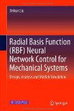 Portada de RADIAL BASIS FUNCTION (RBF) NEURAL NETWORK CONTROL FOR MECHANICAL SYSTEMS