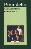 Portada de UNO, NESSUNO E CENTOMILA (I GRANDI LIBRI)