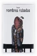 Portada de LOS NOMBRES ROBADOS