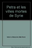 Portada de PETRA ET LES VILLES MORTES DE SYRIE