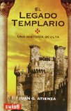 Portada de EL LEGADO TEMPLARIO: UNA HISTORIA OCULTA