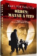 Portada de ORDEN: MATAR A TITO