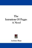 Portada de THE INTRUSIONS OF PEGGY: A NOVEL