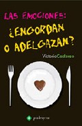 Portada de LAS EMOCIONES, ¿ENGORDAN O ADELGAZAN?