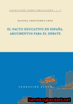 Portada de EL PACTO EDUCATIVO EN ESPAÑA.  ARGUMENTOS PARA EL DEBATE - EBOOK