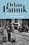 Portada de DAT VREEMDE IN MIJN HOOFD: HET LEVEN, DE AVONTUREN EN DROMEN VAN BOZAVENTER MEVLUT KARATAS EN HET VERHAAL VAN ZIJN VRIENDEN ALSMEDE EEN BEELD VAN ... 2012 GEZIEN DOOR DE OGEN VAN TAL VAN PERSONEN