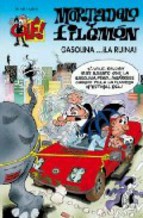 Portada de OLE MORTADELO Y FILEMON Nº 183: GASOLINA ¡LA RUINA!