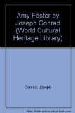 Portada de AMY FOSTER BY JOSEPH CONRAD (WORLD CULTURAL HERITAGE LIBRARY)