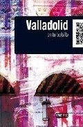 Portada de VALLADOLID 2010 EN TU BOLSILLO