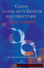 Portada de CUANDO LA DUDA DE UN ESCRITOR HACE PREGUNTARSE ¿QUÉ ES EL HOMBRE? - EBOOK