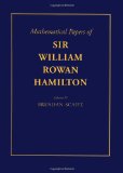 Portada de THE MATHEMATICAL PAPERS OF SIR WILLIAM ROWAN HAMILTON: VOLUME 4, GEOMETRY, ANALYSIS, ASTRONOMY, PROBABILITY AND FINITE DIFFERENCES, MISCELLANEOUS: ... V. 4 (THE COLLECTED PAPERS OF SIR WI)