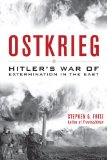 Portada de OSTKRIEG: HITLER'S WAR OF EXTERMINATION IN THE EAST