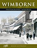 Portada de WIMBORNE: PHOTOGRAPHIC MEMORIES BY ROGER GUTTRIDGE (2004-04-24)