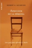 Portada de APRENDER DE LA PERDIDA: UNA GUIA PARA AFRONTAR EL DUELO