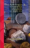 Portada de ANTOLOGIA DE LA POESIA ESPAÑOLA DEL SIGLO XX. VOL.I 1900-1939