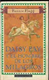 Portada de DAISY FAY Y EL HOMBRE DE LOS MILAGROS