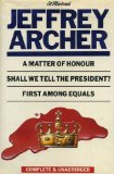 Portada de A MATTER OF HONOUR; SHALL WE TELL THE PRESIDENT?; FIRST AMONG EQUALS