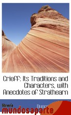 Portada de CRIEFF: ITS TRADITIONS AND CHARACTERS, WITH ANECDOTES OF STRATHEARN