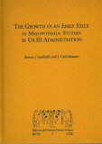 Portada de THE GROWTH OF AN EARLY STATE IN MESOPOTAMIA: STUDIES IN UR III ADMINISTRATION
