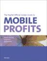 Portada de THE PAYPAL OFFICIAL INSIDER GUIDE TO MOBILE PROFITS: MAKE MONEY ANYTIME, ANYWHERE (PAYPAL PRESS)