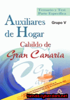 Portada de AUXILIARES DE HOGAR DEL CABILDO DE GRAN CANARIA (GRUPO V). TEMARIO Y TEST PARTE ESPECÍFICA - EBOOK