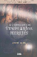 Portada de LA CRIPTA DE LOS TEMPLARIOS HEREJES