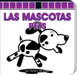 Portada de LAS MASCOTAS/PETS (LITTLE BIRDIE BOARD BOOKS)