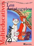 Portada de LOS ARISTOGATOS: CUENTOS CON JUEGOS Y ACTIVIDADES A TODO COLOR (MULTIEDUCATIVOS)