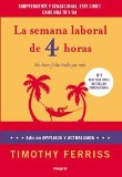 Portada de LA SEMANA LABORAL DE 4 HORAS: NO HACE FALTA TRABAJAR MAS