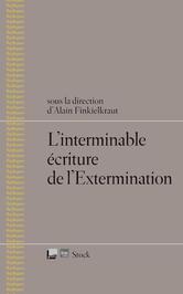 Portada de L'INTERMINABLE ÉCRITURE DE L'EXTERMINATION