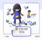 Portada de EL COLOM COIX (DOBLE TEXT) (LLETRA GRAN 2)