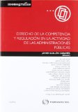 Portada de DERECHO DE LA COMPETENCIA Y REGULACIÓN EN LA ACTIVIDAD DE LAS ADMINISTRACIONES PÚBLICAS