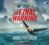 Portada de THE FINAL WARNING: A MAXIMUM RIDE NOVEL