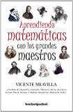Portada de APRENDIENDO MATEMATICAS CON LOS GRANDES MAESTROS (ENSAYO DIVULGACION (BOOKS))