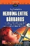 Portada de HEROINA ENTRE BARBAROS