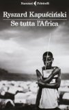 Portada de SE TUTTA L'AFRICA (I NARRATORI)