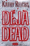 Portada de DEJA DEAD (TEMPERANCE BRENNAN NOVELS)