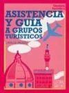 Portada de ASISTENCIA Y GUIA A GRUPOS TURISTICOS (GESTION TURISTICA)