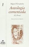 Portada de ANTOLOGÍA COMENTADA DE MIGUEL HERNÁNDEZ. TOMO II, TEATRO, PROSA Y EPISTOLARIO