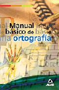 Portada de MANUAL BASICO DE ORTOGRAFIA