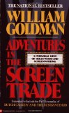 Portada de ADVENTURES IN THE SCREEN TRADE: A PERSONAL VIEW OF HOLLYWOOD AND SCREENWRITING