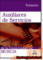 Portada de AUXILIARES DE SERVICIOS DE LA UNIVERSIDAD DE MURCIA. TEMARIO - EBOOK
