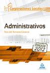 Portada de ADMINISTRATIVOS DE LAS CORPORACIONES LOCALES. TEST DEL TEMARIO GENERAL