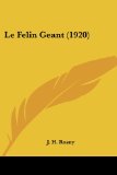 Portada de LE FELIN GEANT (1920)
