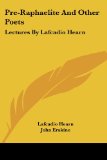 Portada de PRE-RAPHAELITE AND OTHER POETS: LECTURES BY LAFCADIO HEARN