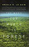 Portada de THE WORD FOR WORLD IS FOREST