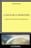 Portada de LA SELVA DE LA TRADUCCION: TEORIAS TRADUCTOLOGICAS CONTEMPORANEAS